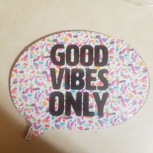 Good vibes only wall hanging